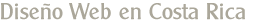 Dise&ntilde;o de paginas web en Costa Rica
